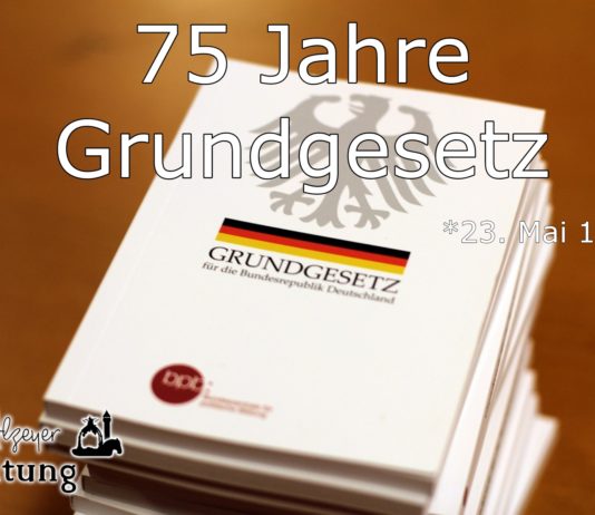 75 Jahre Grundgesetz – Ein Meilenstein der Demokratie
